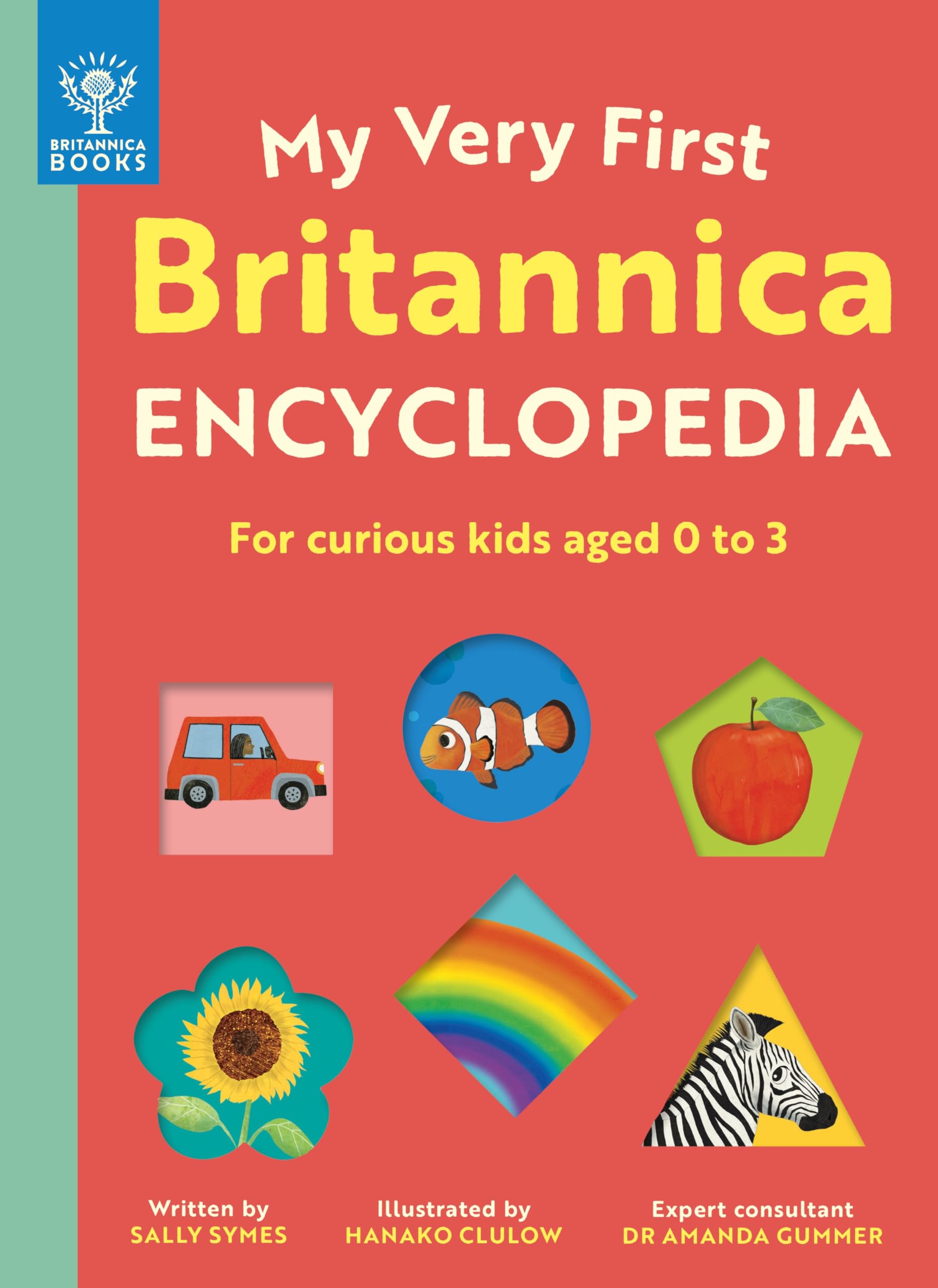My Very First Britannica Encyclopedia: For curious kids aged 0 to